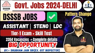 DSSSB Recruitment 2024 Junior Assistant StenographerClerk Complete details Pattern changed [upl. by Noneek]