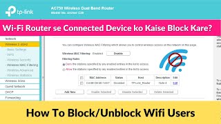 How To Block Wifi Users  Wifi Router Se Connected Device Ko Kaise Block Kare [upl. by Brunhilda3]