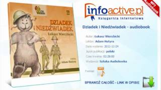 Dziadek i Niedźwiadek  Łukasz Wierzbicki  audiobook mp3 [upl. by Ateloiv962]