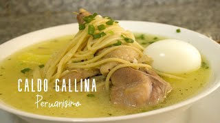 RECETA CALDO DE GALLINA PERUANISIMOI Caldos y Sopas I Recetascocinaperuana [upl. by Eulaliah146]