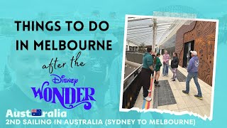 Things to do in Melbourne once disembarking the Disney Wonder Cruise  Australia [upl. by Soutor]