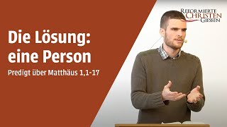 Die Lösung eine Person  Reformierte Christen Gießen [upl. by Hamish]