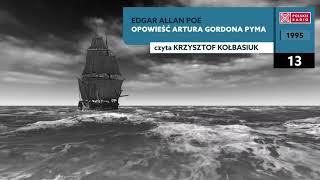 Opowieść Artura Gordona Pyma 13  Edgar Allan Poe  Audiobook po polsku [upl. by Cyndia]