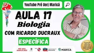 Aula 17 de Biologia com o Prof Ricardo Ducraux  PréUERJ Maricá 2023  Específicas  09102023 [upl. by Lucian]