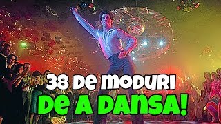 38 DE MODURI DE A DANSA PARODIE [upl. by Renaldo]