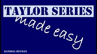 Taylor series made easy [upl. by Iddo]