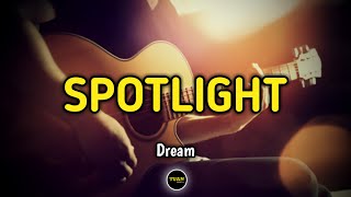 Dream  Spotlight Karaoke Version [upl. by Gurango]