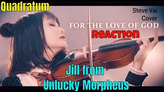 QUADRATUM  FOR THE LOVE OF GOD REACTION VIOLIN COVER  UNLUCKY MORPHEUS [upl. by Elonore]