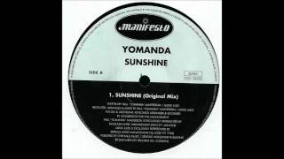 Yomanda  Sunshine Original Mix [upl. by Llednol]