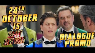 24th October is HAPPY NEW YEAR  The Heist Begins Dialogue Promo  Deepika Padukone Shah Rukh Khan [upl. by Ative183]