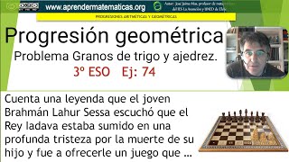 Progresión geométrica Suma Granos de trigo y ajedrez 3eso 04 074 José Jaime Mas [upl. by Igor]