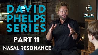 quotNasal Resonance For Technique amp Stylequot  David Phelps Series Part 11 [upl. by Atrim588]