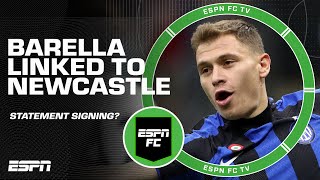 Nicolo Barella linked to Newcastle 😱 That would be a STATEMENT signing  Don Hutchison  ESPN FC [upl. by Riay927]