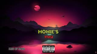 YOGI  Homies official audio Prod kpass [upl. by Hgielyak762]