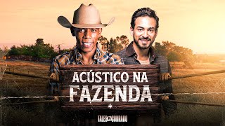 Tales e Conrado  Acústico na Fazenda EP Completo [upl. by Hacceber504]