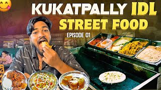 KUKATPALLY IDL STREET FOOD  HYDERABAD STREET FOOD  EPISODE 01  IN BUDGET  PRANAV UNVEILS [upl. by Droffig]