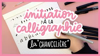 INITIATION À LA CALLIGRAPHIE CHANCELIÈRE REVUE PLUMES DECOTIME ACTION  Tutoriel Calligraphie [upl. by Varin581]