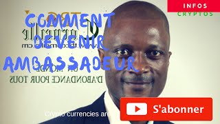 COMMENT DEVENIR AMBASSADEUR  AMBASSADRICE [upl. by Pontus955]