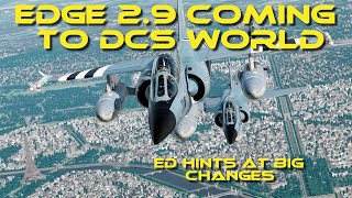 DCS SITREP Sept 24 2023 EDGE 29 Updates Coming [upl. by Neitsirhc]