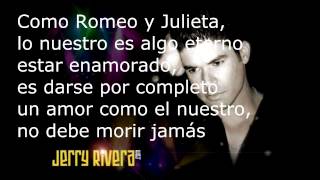 amores como el nuestro jerry rivera letra [upl. by Akimrehs]