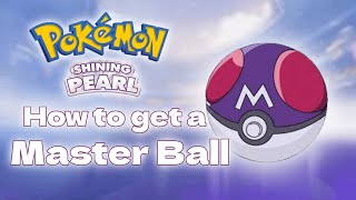 How to get a Master ball  Pokémon Brilliant Diamond and Shining Pearl [upl. by Airahs]