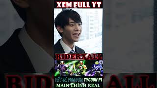 Keiwa  Tycoon  RiderXAll [upl. by Pip]