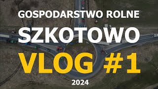 Protest Rolników🚜🚧🇵🇱  VLOG1 GR🥔Szkotowo [upl. by Groves]