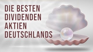 Die besten Dividenden Aktien Deutschlands 2019  Top Aktien mit hoher Dividende [upl. by Ruffo]