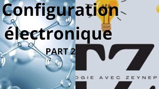 CHAPITRE 2 CHIMIE SNV L1📍configuration électronique 📍part 2 [upl. by Georas]