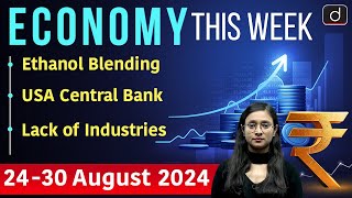 Economy This Week  USA Central Banks  Ethanol Blending  Episode9  GS3  Drishti IAS English [upl. by Waneta474]