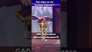 Gad Performance at the Grand finale Talented kids season 15 Gadtalentedkids [upl. by Panaggio]