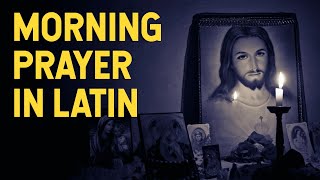 Catholic Morning Prayer in Latin [upl. by Courtenay449]