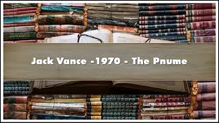 Jack Vance 1970 The Pnume Audiobook [upl. by Drobman]