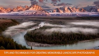 Tips and Techniques for Creating Memorable Landscape Photographs with Michael Melford [upl. by Ramona]