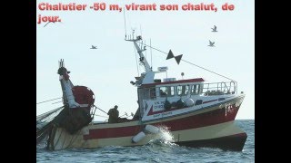 CHALUTIER EN PECHE 50 VIRANT SON CHALUT [upl. by Aikkin]