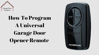 How To Program A Universal Garage Door Opener Remote [upl. by Fauch230]