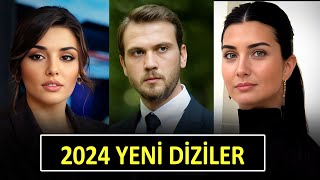 YENİ DİZİLER 2024 YAKINDA BAŞLAYACAK 5 DİZİ [upl. by Katonah233]