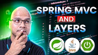 14 Spring MVC and Layers [upl. by Muirhead]