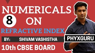 L8 Class 10thNUMERICALS ON REFRACTIVE INDEX OPTICAL DENSITY TIPS amp TRICKS [upl. by Ainer283]