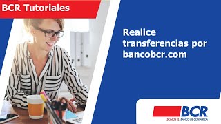 Tutorial Realice transferencias por bancobcrcom [upl. by Donnelly]