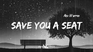 Alex Warren  Save You a Seat Lyrics [upl. by Anastase177]