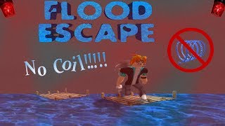 Flood Escape Hard No Coil [upl. by Binni521]