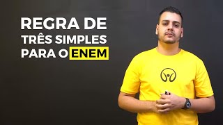 Regra de Três Simples para o Enem  Brasil Escola [upl. by Becht749]