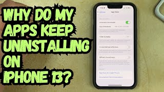 Why Do My Apps Keep Uninstalling on iPhone 13  Full Guide [upl. by Leidgam]