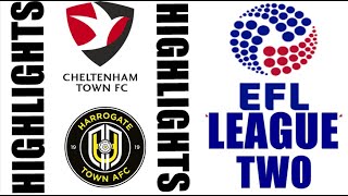 Cheltenham Town 10 Harrogate Town Highlights  EFL League Two 20242025 [upl. by Wolfe]