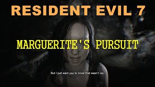 RESIDENT EVIL 7 MARGUERITES PURSUIT [upl. by Ameyn]