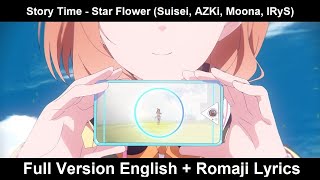 Romaji  English Sub Story Time  Star Flower Hoshimachi Suisei AZKi Moona Hoshinova IRyS [upl. by Netnerb]