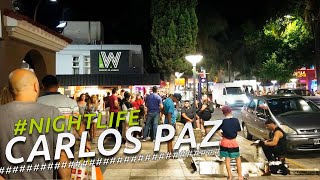 NIGHTLIFE VILLA CARLOS PAZ I CÓRDOBA I ARGENTINA I 4K Walking Tour VLOG [upl. by Halihs]