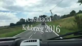 CAVALIADA KOŁOBRZEG  2016 RELACJA [upl. by Benge]