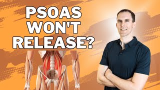 Why Your Psoas  Hip Flexors Wont Release  Troubleshooting [upl. by Lebatsirc]